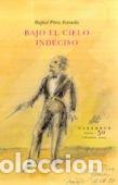 books: BAJO EL CIELO INDECISO - PEREZ ESTRADA, R