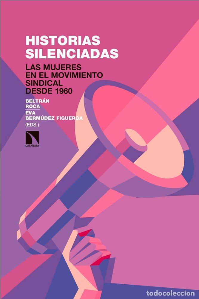 Libros: HISTORIAS SILENCIADAS - ROCA MARTINEZ, BELTRAN