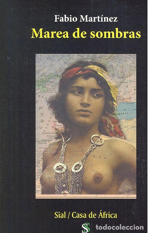 Libros: MAREA DE SOMBRAS - MARTINEZ, FABIO