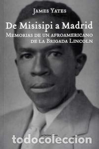 Libros: DE MISISIPI A MADRID - YATES, J