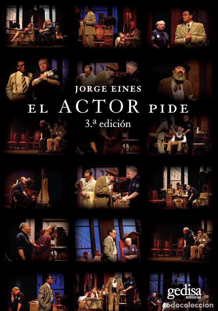 Livres: ACTOR PIDE,EL - EINES, JORGE