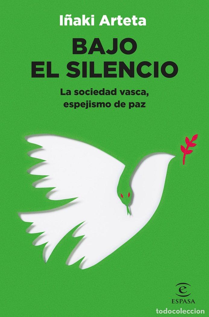 Libri: BAJO EL SILENCIO - ARTETA, I&Ntilde;AKI