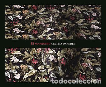 Libri: NO RETORNO,EL - PAREDES, CECILIA