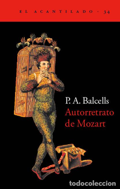Livres: AUTORRETRATO DE MOZART - BALCELLS, P.A.