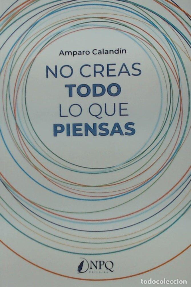 Livres: NO CREAS TODO LO QUE PIENSAS - CALANDIN, AMPARO
