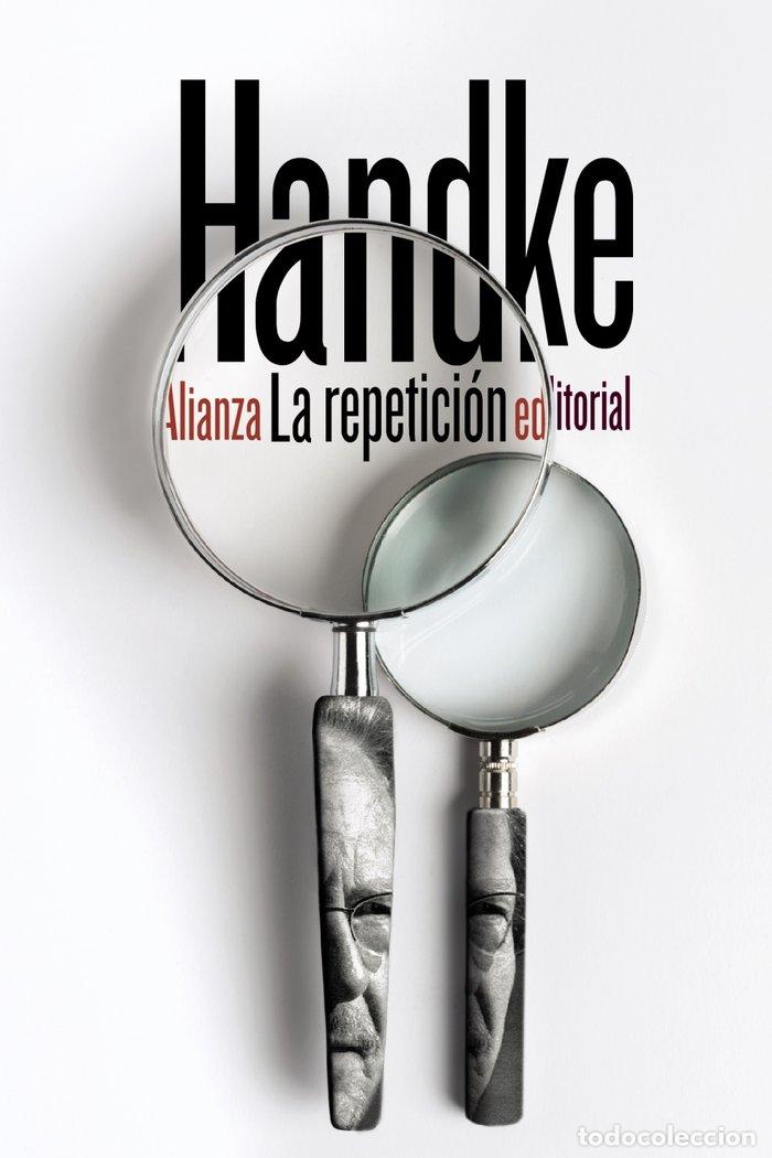 B&uuml;cher: REPETICION,LA BOLSILLO ALIANZA 2018 - HANDKE, PETER