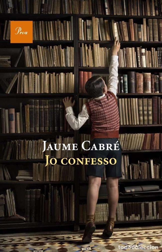 Libri: JO CONFESSO - JAUME CABRE