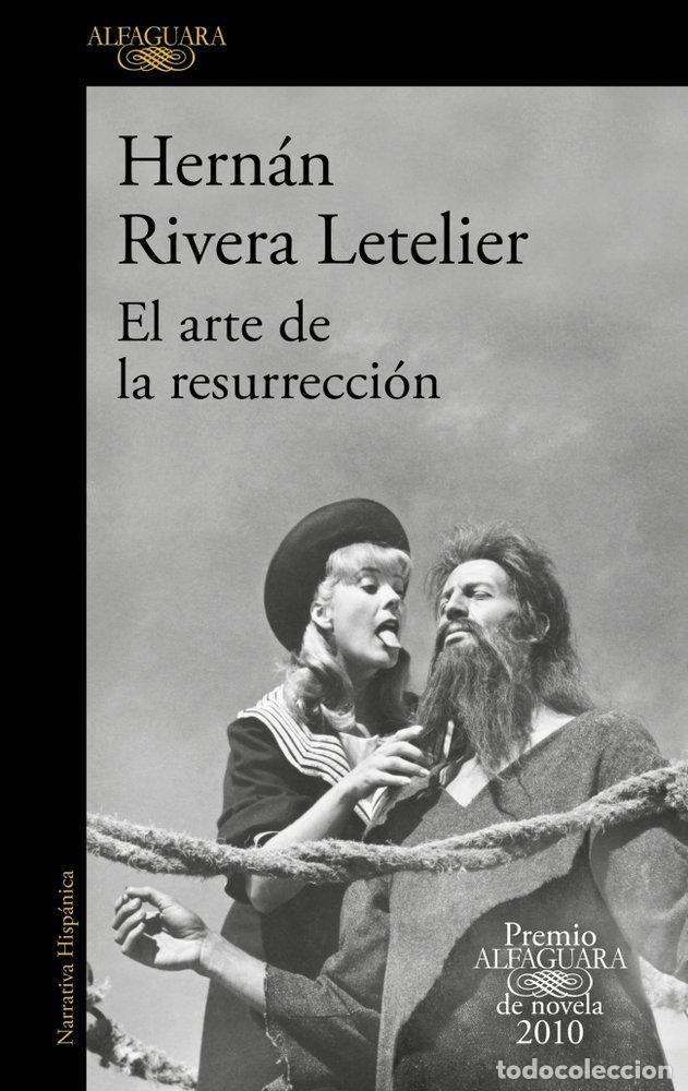 Livros: ARTE DE LA RESURRECCION PREMIO ALFAGUARA 2010 - RIVERA HERNAN