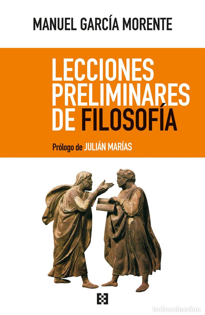 Libros: LECCIONES PRELIMINARES DE FILOSOFIA - GARCIA MORENTE, MANUEL