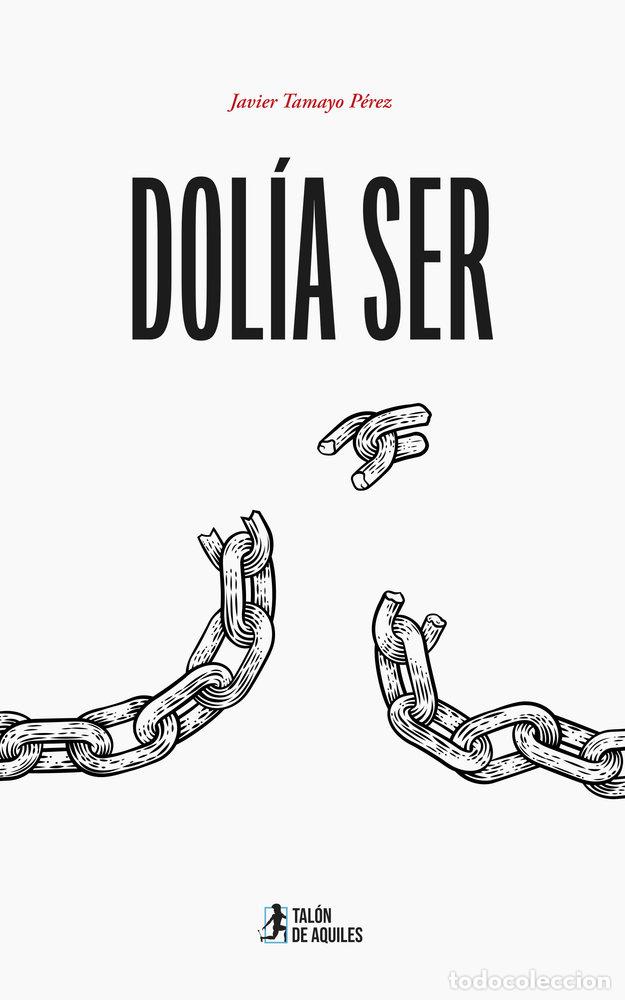 Libros: DOLIA SER - T PEREZ, JAVIER