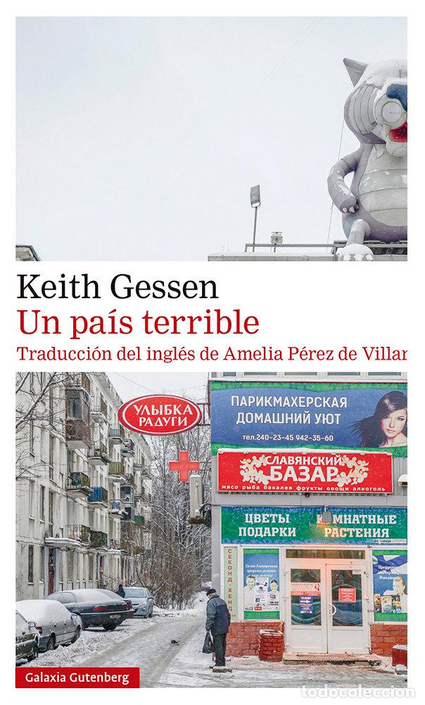 Libros: UN PAIS TERRIBLE - GESSEN, KEITH