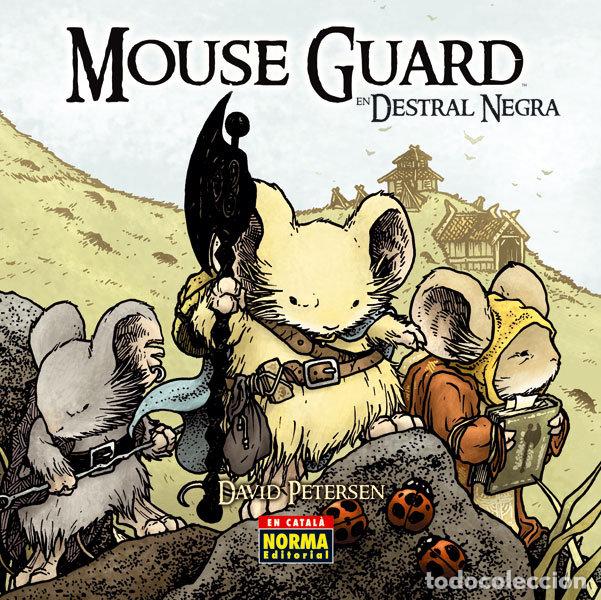 Libros: MOUSE GUARD, DESTRAL NEGRA - PETERSEN, DAVID