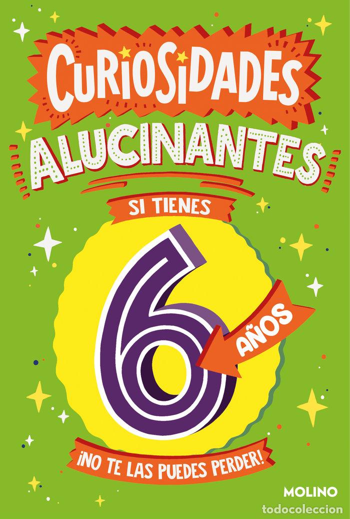 books: CURIOSIDADES ALUCINANTES SI TIENES 6 A&Ntilde;OS - CATHERINE BRERETON