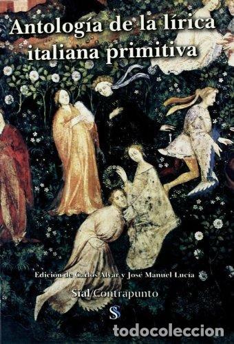 Libros: ANTOLOGIA LIRICA ITALIANA - ALVAR, CARLOS