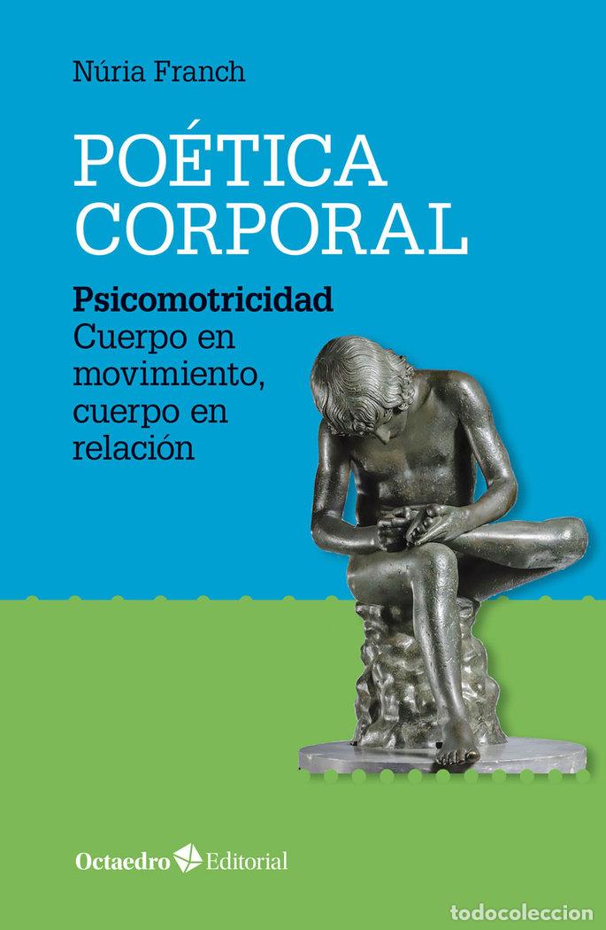 Livres: POETICA CORPORAL - FRANCH BATLLE, NURIA