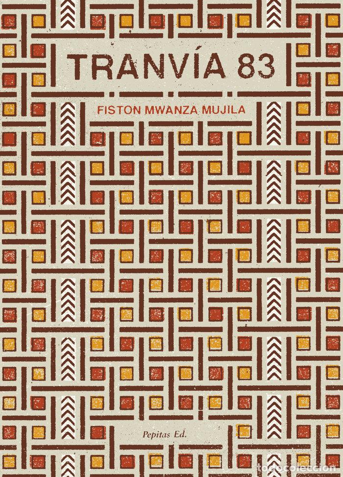 Libros: TRANVIA 83 - MWANZA MUJILA, FISTON