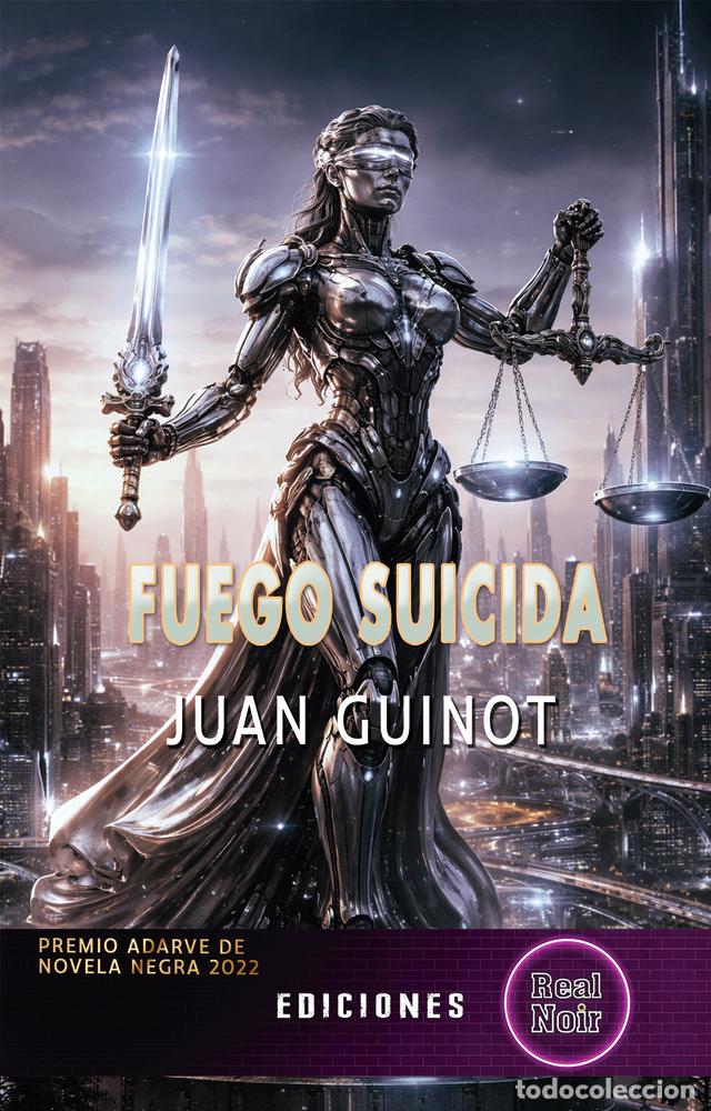 Libros: FUEGO SUICIDA - GUINOT, JUAN