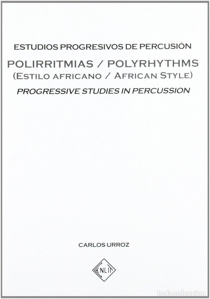 Libros: POLIRRITMIAS ( ESTILO AFRICANO). ESTUDIOS PROGRESIVOS DE PER - CARLOS URROZ