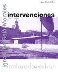 B&uuml;cher: INTERVENCIONES - SOLA-MORALES, IGNASI DE