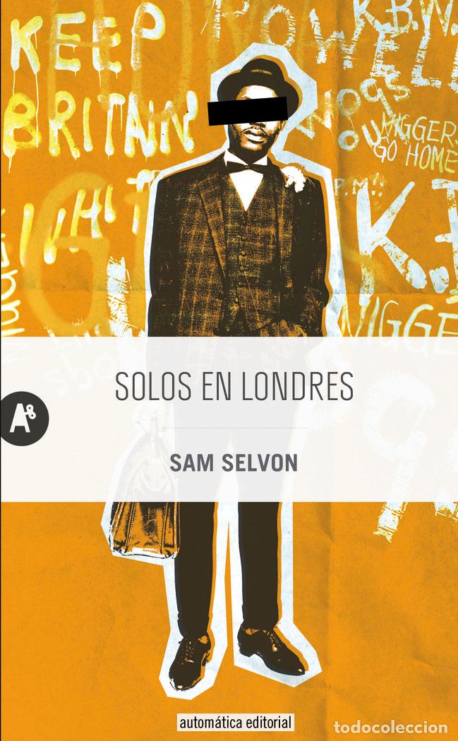 Libri: SOLOS EN LONDRES - SELVON, SAM