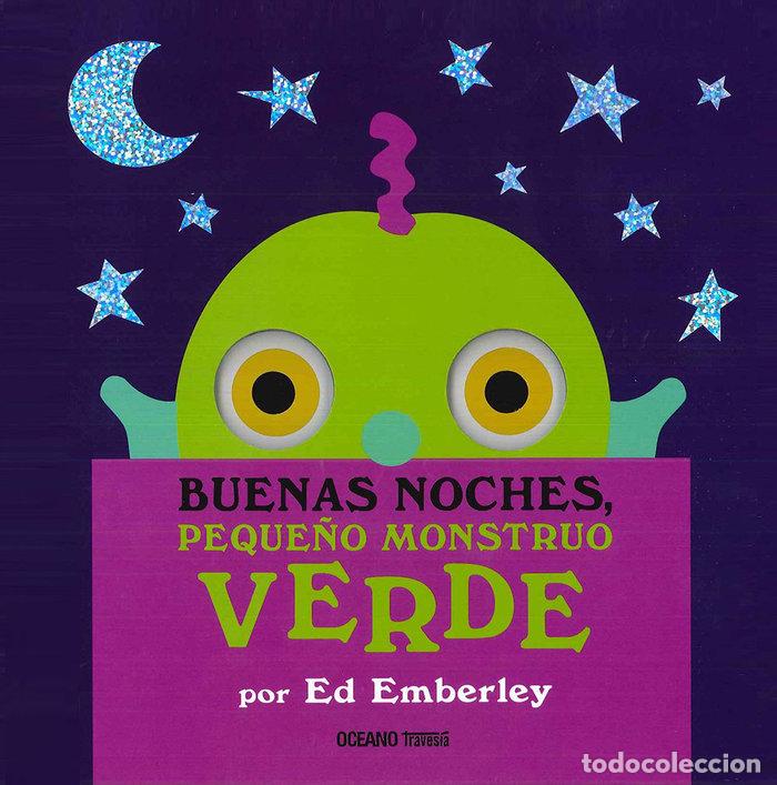 Libros: BUENAS NOCHES PEQUE&Ntilde;O MONSTRUO VERDE - EMBERLEY, ED