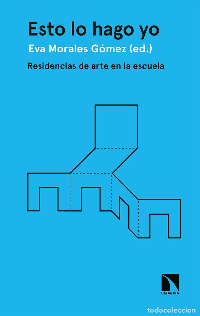 Libros: ESTO LO HAGO YO - MORALESGOMEZ, EVA