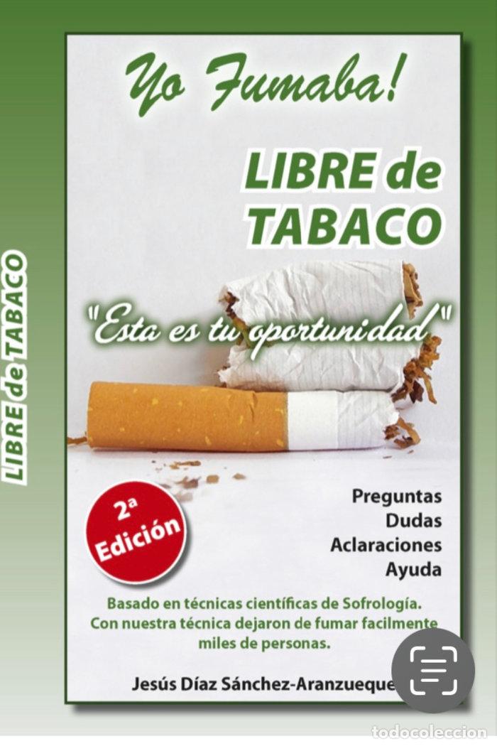 Libri: LIBRE DE TABACO - D&iacute;AZ S&aacute;NCHEZ-ARANZUEQUE, JES&uacute;S