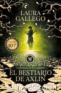 Libros: El bestiario de axlin (guardianes de la ciudadela 1) - .