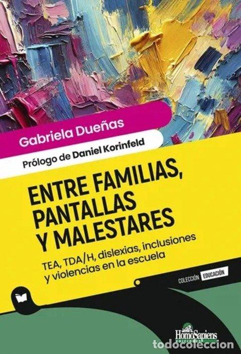 Libros: ENTREFAMILIAS PANTALLAS Y MALESTARES - GABRIELA DUE&Ntilde;AS