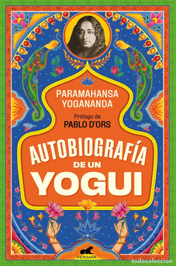 Libros: AUTOBIOGRAFIA DE UN YOGUI - PARAMAHANSA, YOGANANDA