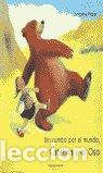 Libros: CATALINA Y EL OSO SIN RUMBO POR EL MUNDO - PIEPER, CHRISTIANE