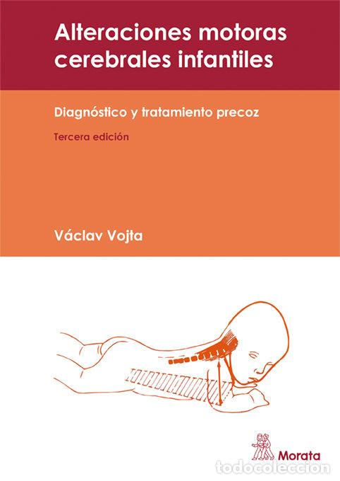 Libros: ALTERACIONES MOTORAS CEREBRALES INFANTILES - VOJTA, V.