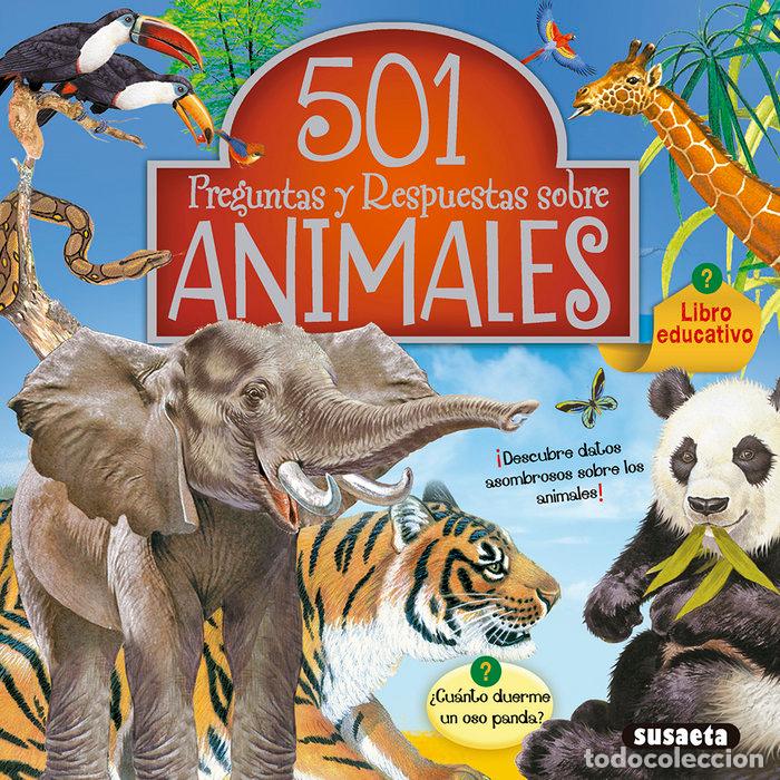 Libros: 501 PREGUNTAS Y RESPUESTAS SOBRE ANIMALES - SUSAETA, EQUIPO
