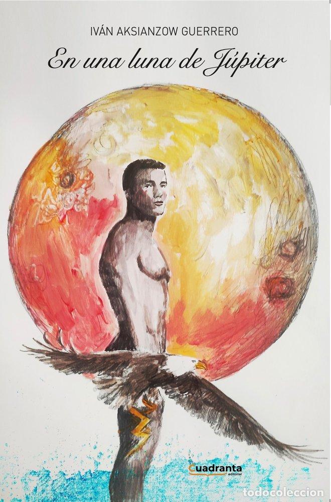 Libros: EN UNA LUNA DE JUPITER - AKSIANZOW GUERRERO, IVAN