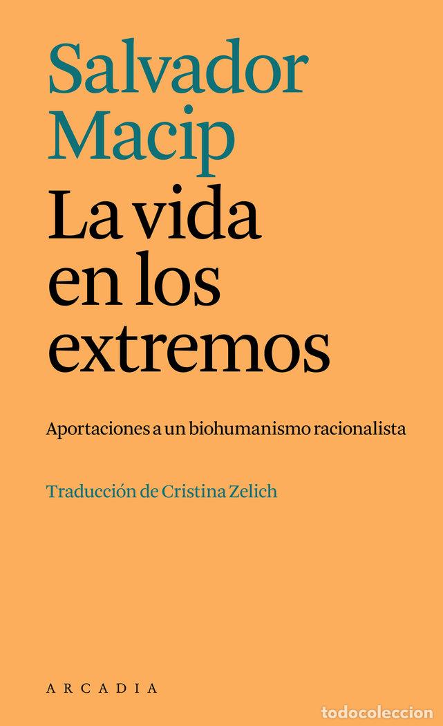 Libros: LA VIDA EN LOS EXTREMOS - MACIP, SALVADOR