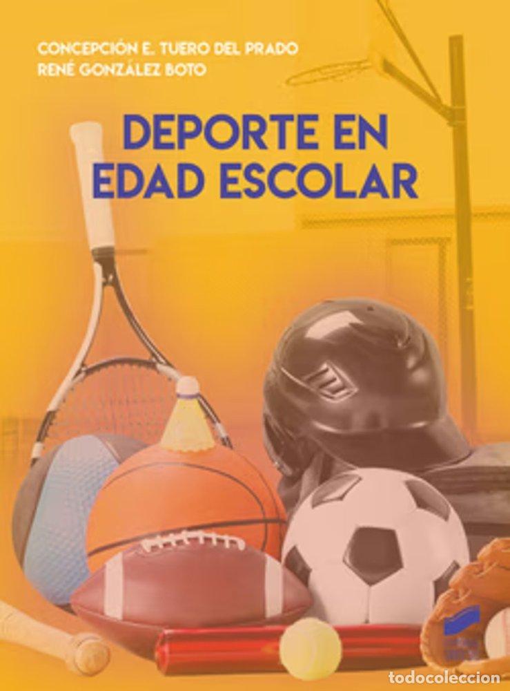 Libros: DEPORTE EN EDAD ESCOLAR - TUERO DEL PRADO, CONCEPCION E