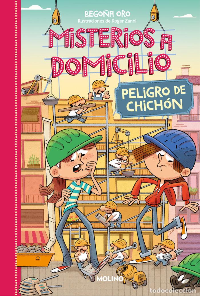 Livres: MISTERIOS A DOMICILIO 9 PELIGRO DE CHICHON - ORO, BEGO&Ntilde;A