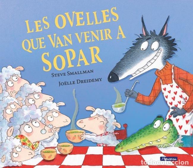 Livres: LES OVELLES QUE VAN VENIR A SOPAR L'OVELLETA QUE VA VENIR A - SMALLMAN, STEVE