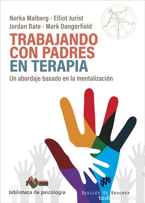 Libri: TRABAJANDO CON PADRES EN TERAPIA - NORKA MALBERG