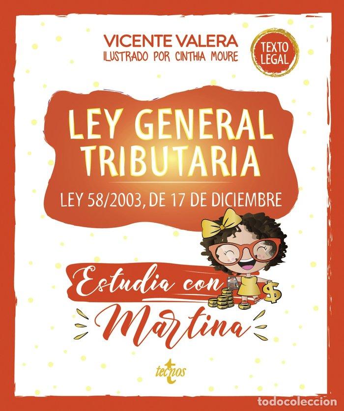 Libri: LEY GENERAL TRIBUTARIA ESTUDIA CON MARTINA - VALERA, VICENTE