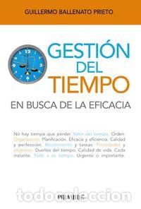 B&uuml;cher: GESTION DEL TIEMPO EN BUSCA DE LA EFICACIA NE - BALLENATO PRIETO, GUILLERMO