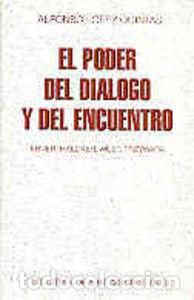 Livres: PODER DEL DIALOGO Y DEL ENCUENTRO: EBNER, HAECKER, WUST, PRZ - LOPEZ QUINTAS, ALFONSO