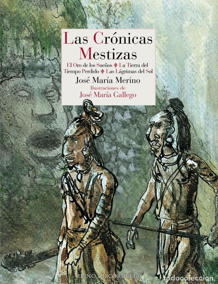 Livres: CRONICAS MESTIZAS,LAS - GALLEGO