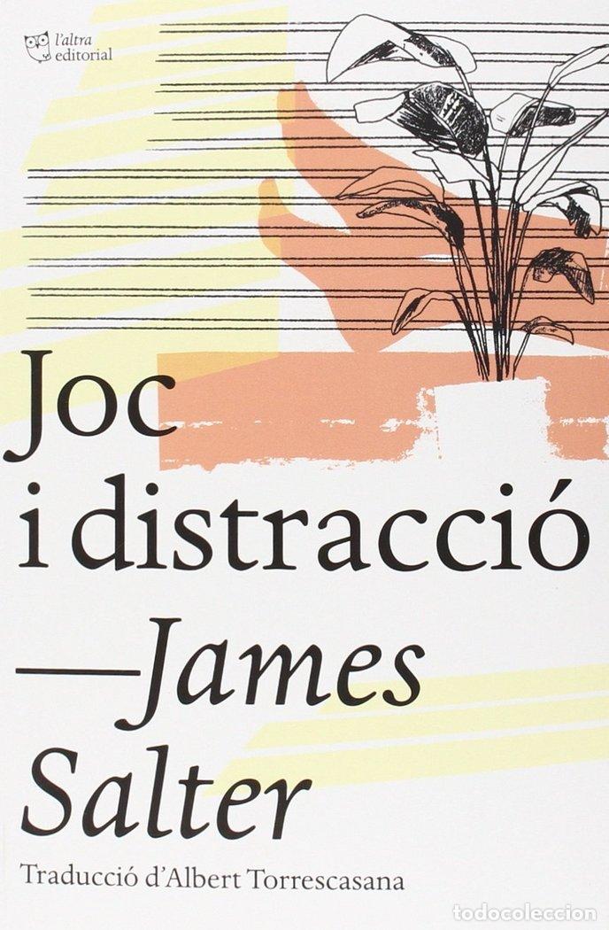 Libros: JOC I DISTRACCIO - SALTER, JAMES