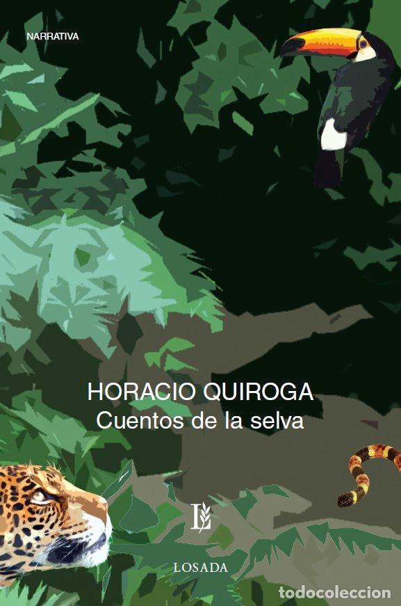 Libros: CUENTOS DE LA SELVA - QUIROGA, HORACIO
