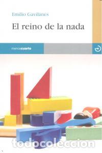 Libros: REINO DE LA NADA,EL - GAVILANES FRANCO, EMILIO