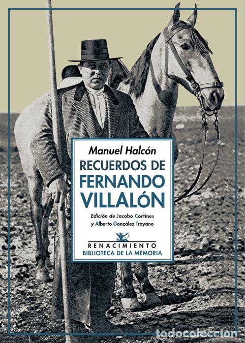 Livres: RECUERDOS DE FERNANDO VILLALON - HALCON, MANUEL