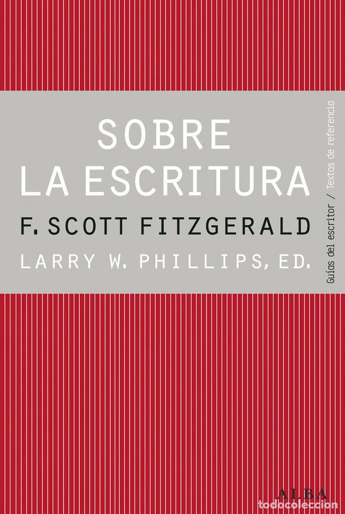 Livres: SOBRE LA ESCRITURA - PHILLIPS, LARRY W