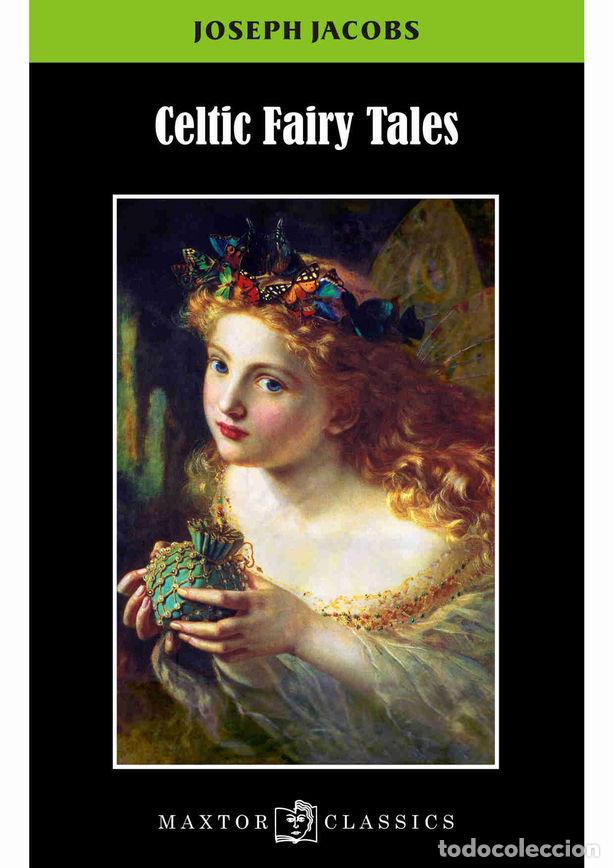 B&uuml;cher: CELTIC FAIRY TALES - JACOBS, JOSEPH