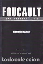 B&uuml;cher: FOUCAULT UNA INTRODUCCION - ECHAVARREN, ROBERTO